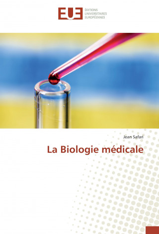 Knjiga La Biologie médicale Jean Safari