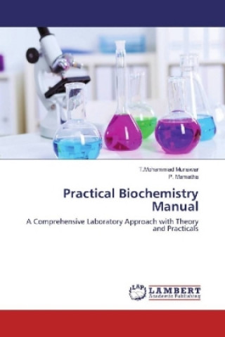 Knjiga Practical Biochemistry Manual T. Mohammad Munawar