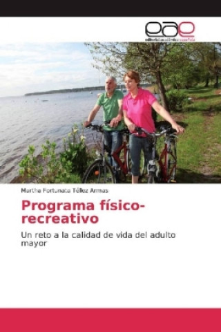 Carte Programa físico-recreativo Martha Fortunata Téllez Armas