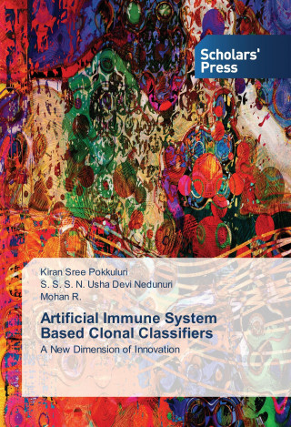 Knjiga Artificial Immune System Based Clonal Classifiers Kiran Sree Pokkuluri