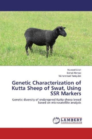 Carte Genetic Characterization of Kutta Sheep of Swat, Using SSR Markers Naveed Ullah