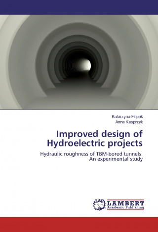 Könyv Improved design of Hydroelectric projects Katarzyna Filipek