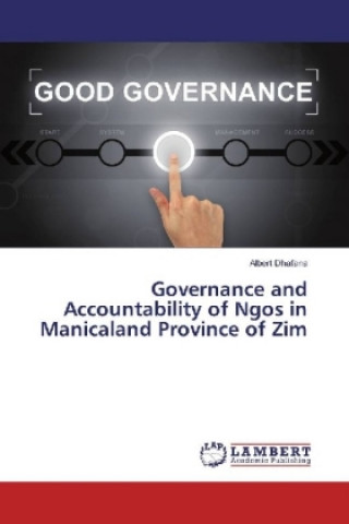 Βιβλίο Governance and Accountability of Ngos in Manicaland Province of Zim Albert Dhafana