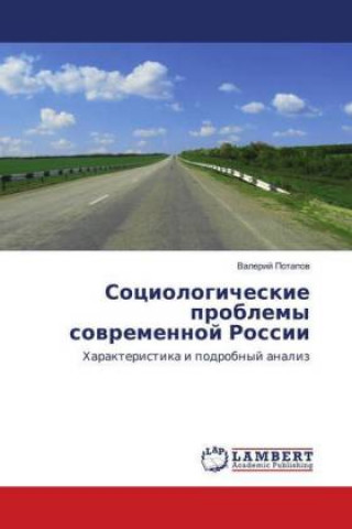 Könyv Sociologicheskie problemy sovremennoj Rossii Valerij Potapov