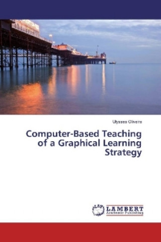 Book Computer-Based Teaching of a Graphical Learning Strategy Ulysses Oliveira