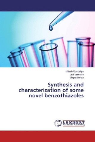 Könyv Synthesis and characterization of some novel benzothiazoles Mitesh Gondaliya