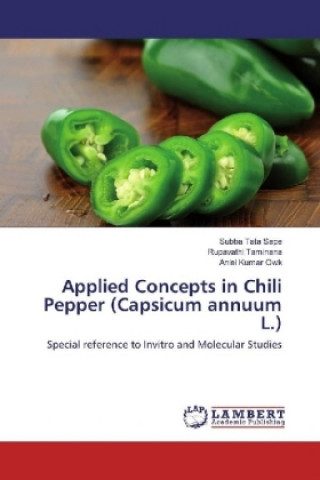 Könyv Applied Concepts in Chili Pepper (Capsicum annuum L.) Subba Tata Sape