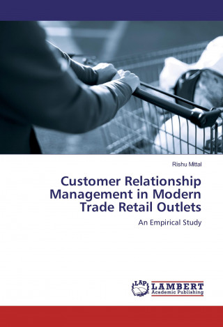 Βιβλίο Customer Relationship Management in Modern Trade Retail Outlets Rishu Mittal