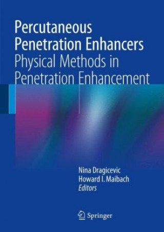 Book Percutaneous Penetration Enhancers Physical Methods in Penetration Enhancement Nina Dragicevic