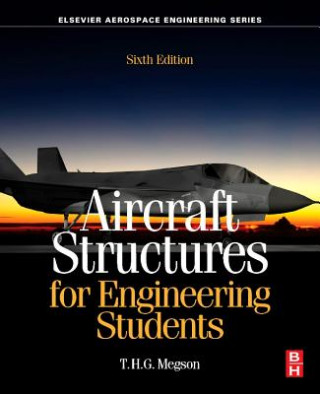 Kniha Aircraft Structures for Engineering Students T.H.G. Megson