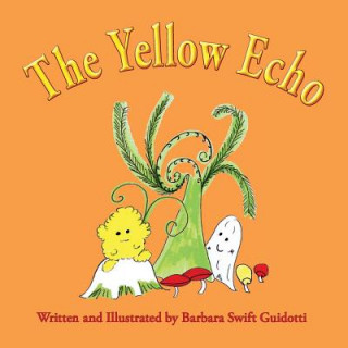 Boek Yellow Echo Barbara Guidotti