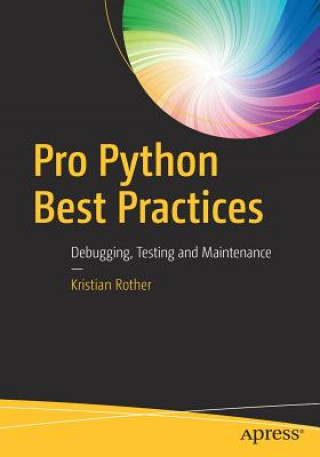Könyv Pro Python Best Practices Kristian Rother
