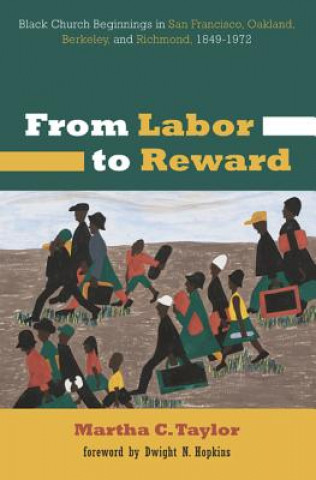 Carte From Labor to Reward Martha C. Taylor