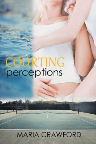 Knjiga Courting Perceptions Maria Crawford