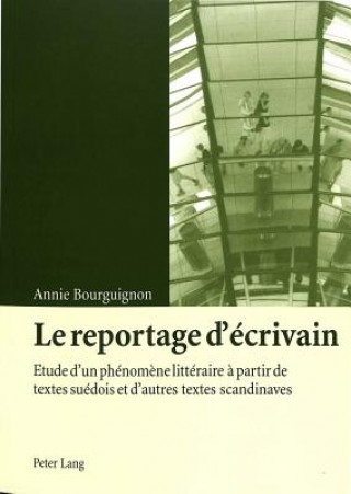Knjiga Reportage D'Ecrivain Annie Bourguignon