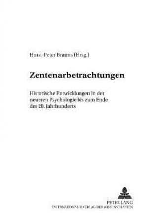 Książka Zentenarbetrachtungen Horst-Peter Brauns