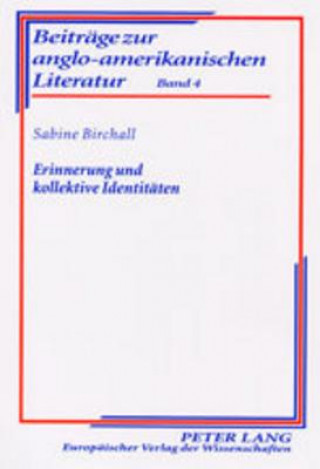 Carte Erinnerung und kollektive Identitaeten Sabine Birchall