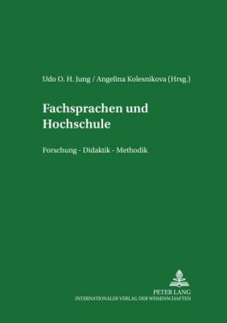 Kniha Fachsprachen Und Hochschule Udo O. H. Jung