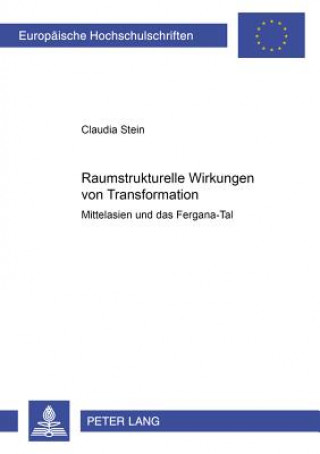Carte Raumstrukturelle Wirkungen Von Transformation Claudia Stein
