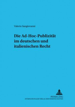 Book Ad-Hoc-Publizitaet Im Deutschen Und Italienischen Recht Valerio Sangiovanni