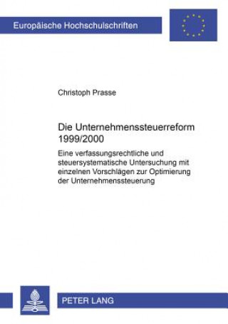 Kniha Unternehmenssteuerreform 1999/2000 Christoph Prasse