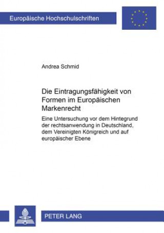 Carte Eintragungsfaehigkeit Von Formen Im Europaeischen Markenrecht Andrea Schmid
