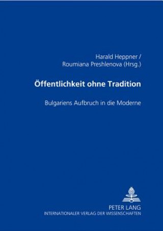 Kniha Oeffentlichkeit ohne Tradition Harald Heppner