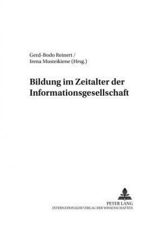 Книга Bildung Im Zeitalter Der Informationsgesellschaft Gerd-Bodo Reinert