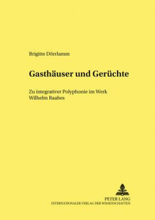 Knjiga Gasthaeuser und Geruechte Brigitte Dörrlamm