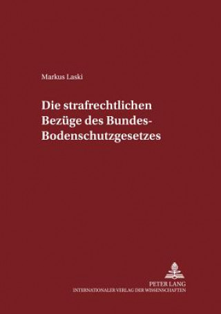 Carte Strafrechtlichen Bezuege Des Bundes-Bodenschutzgesetzes Markus Laski