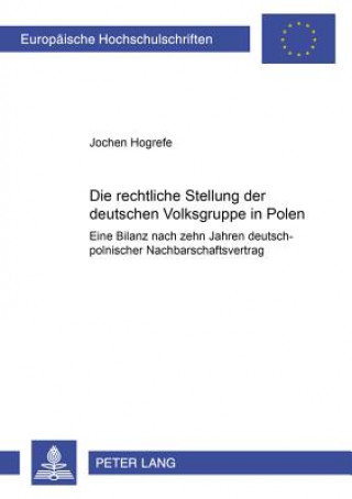 Книга Rechtliche Stellung Der Deutschen Volksgruppe in Polen Jochen Hogrefe