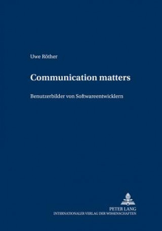 Könyv Communication Matters - Uwe Röther
