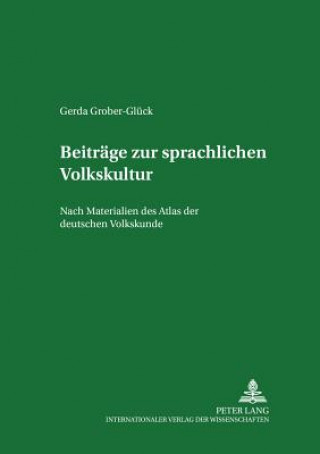 Kniha Beitraege zur sprachlichen Volkskultur Gerda Grober-Glück