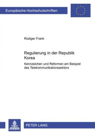 Carte Regulierung in Der Republik Korea Rüdiger Frank