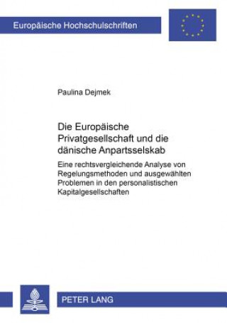 Książka Europaeische Privatgesellschaft Und Die Daenische Anpartsselskab Paulina Dejmek