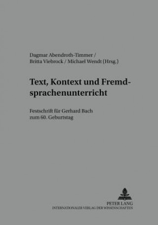 Kniha Text, Kontext und Fremdsprachenunterricht Dagmar Abendroth-Timmer