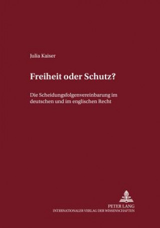 Book Freiheit Oder Schutz? Julia Kaiser