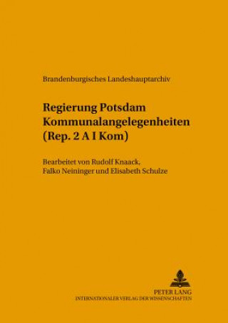 Carte Regierung Potsdam Kommunalangelegenheiten (Rep. 2 A I Kom) Elisabeth Schulze