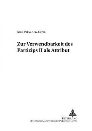 Carte Zur Verwendbarkeit des Partizips II als Attribut Kirsi Pakkanen-Kilpiä