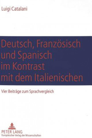 Carte Deutsch, Franzoesisch und Spanisch im Kontrast mit dem Italienischen Luigi Catalani