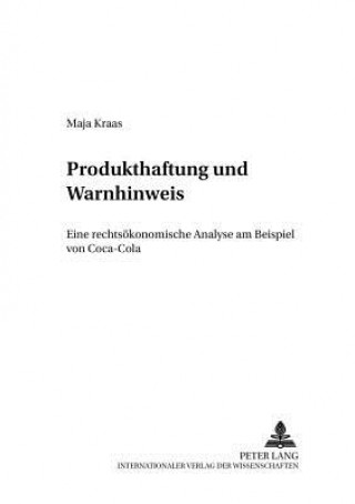 Книга Produkthaftung Und Warnhinweise Maja Kraas