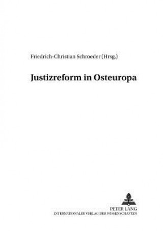 Carte Justizreform in Osteuropa Friedrich-Christian Schroeder