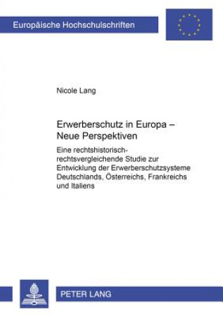 Kniha Erwerberschutz in Europa - Neue Perspektiven Nicole Lang