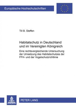Kniha Habitatschutz in Deutschland und im Vereinigten Koenigreich Till B. Steffen