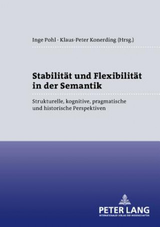 Carte Stabilitaet und Flexibilitaet in der Semantik Inge Pohl