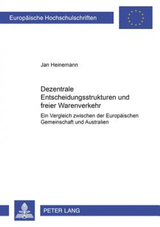 Carte Dezentrale Entscheidungsstrukturen Und Freier Warenverkehr Jan Heinemann