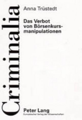 Kniha Verbot Von Boersenkursmanipulationen Anna Trüstedt