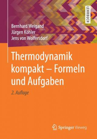 Kniha Thermodynamik Kompakt - Formeln Und Aufgaben Bernhard Weigand