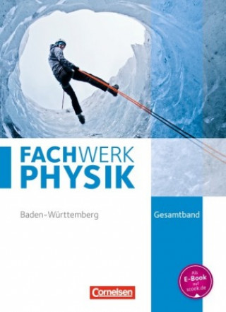 Kniha Fachwerk Physik Gesamtband - Realschule Baden-Württemberg - Schülerbuch Herbert Fallscheer
