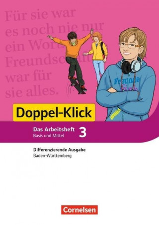 Kniha Doppel-Klick Band 3: 7. Schuljahr - Differenzierende Ausgabe Baden-Württemberg - Arbeitsheft mit Lösungen Angela Lieser